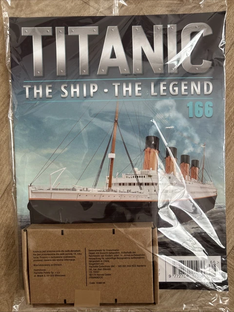 BUILD THE TITANIC SCALE 1:200 HACHETTE The Ship The Legend Issue 166 £ ...