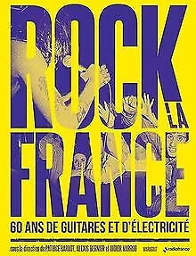 Rock la France - 60 ans de guitare et d'électricité d... | Livre | état très bon
