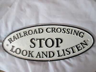 Railroad Crossing STOP, LOOK, AND LISTEN Cast Iron Sign
