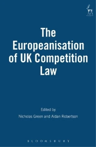 Nicholas Green Europeanisation of UK Competition Law (Taschenbuch)