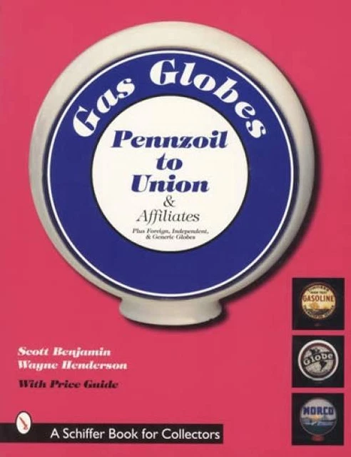 Gas Globes Collector Price Guide 1920s-1950s: - Pennzoil to Union, Sohio & MORE