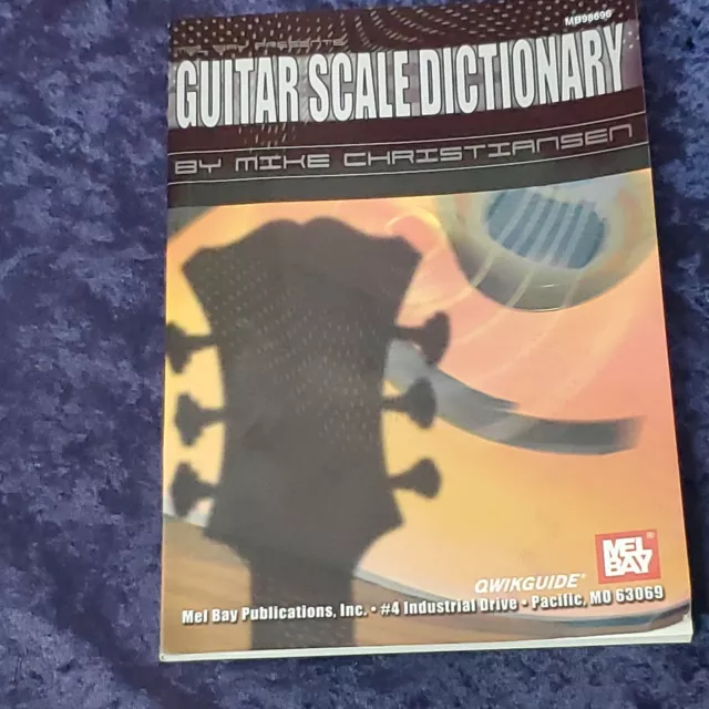 DICCIONARIO A ESCALA DE GUITARRA LIBRO DE MÚSICA Mel Bay MB98696 Mike Christiansen Qwikguide