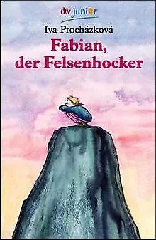 Fabian, der Felsenhocker de Procházková, Iva | Livre | état très bon