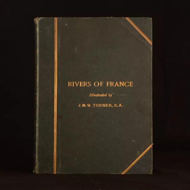 1887 3vol Rivers of France J M W Turner John Ruskin Leitch Ritchie Alaric A Watt 3