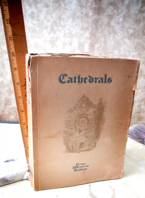 CATHEDRALS; GREAT WESTERN RAILWAY,1924,1st Impression,Illustrated