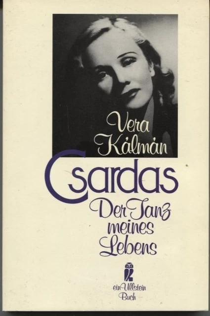 Vera Kálmán - Csardas - Der Tanz meines Lebens