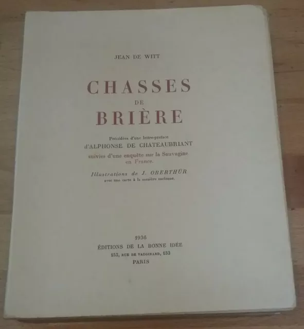 CHASSES DE BRIERE par J. DE WITT, Ill: J. OBERTHUR, 1936