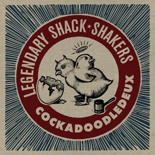 The Legendary Shack Shakers - Cockadoodledeux [New Vinyl LP]