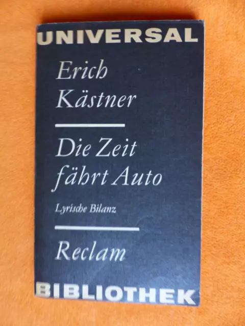 Erich Kästner: Die Zeit fährt Auto - Lyrische Bilanz / Taschenbuch