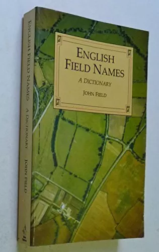 English Field-names: A Dictionary Paperback Book The Cheap Fast Free Post