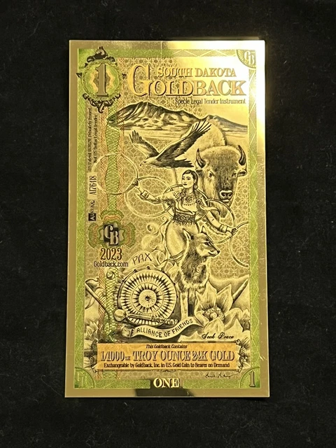 One South Dakota GoldBack  Goldbacks￼ 1/1000 oz 24KT