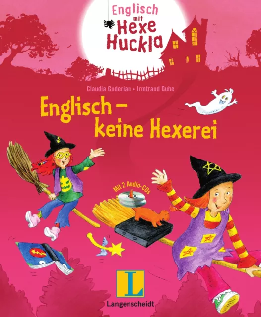 Englisch - keine Hexerei - Buch mit 2 Hörspiel-CDs Claudia Guderian