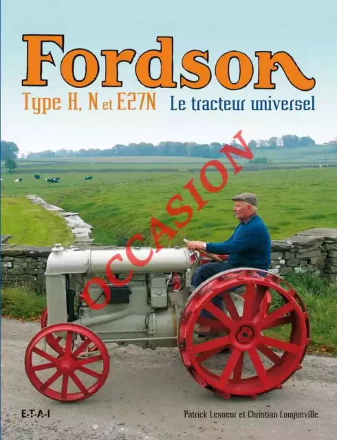 ▄▀▄ Tracteur Fordson Type H et N ▄▀▄