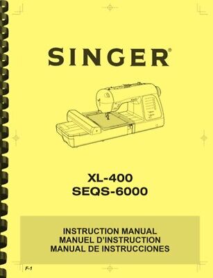 Máquina de coser Singer XL-400 SEQS-6000 MANUAL DE INSTRUCCIONES DEL PROPIETARIO