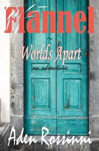 Flannel: Worlds Apart by Rossinni, Aden