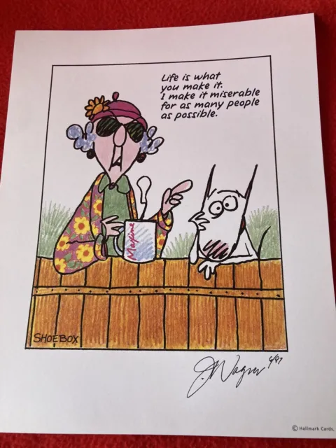 MAXINE Signed by John Wagner Hallmark Print 8" x 10" Framed "Life is..."