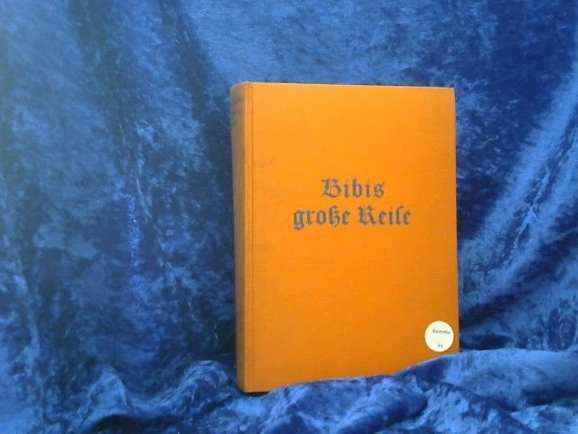 Bibis große Reise. Leben eines kleinen Mädchens. LITERATUR, - Michaelis Karin He