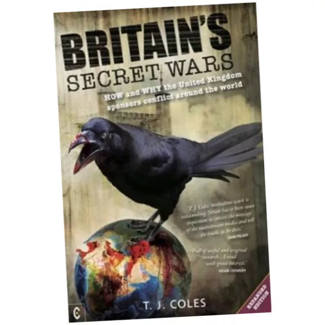 Britain's Secret Wars - T.J. Coles (Paperback) - How and why the United Kin...Z1