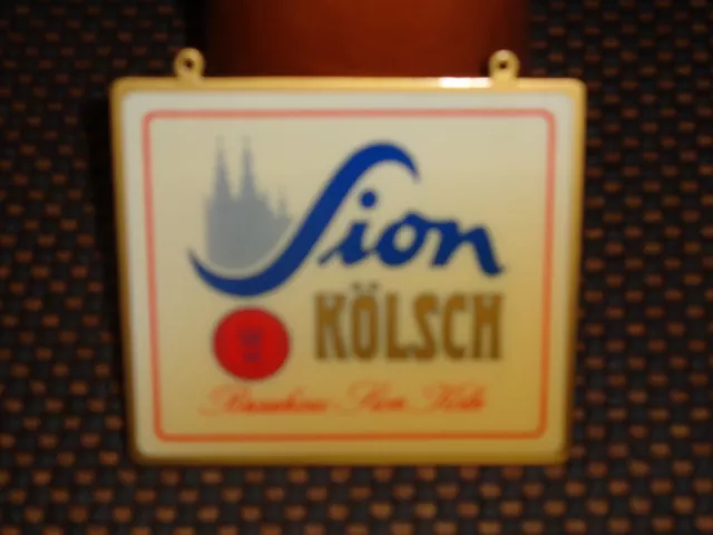 Zapfhahnschild  ""  Sion Kölsch  ""