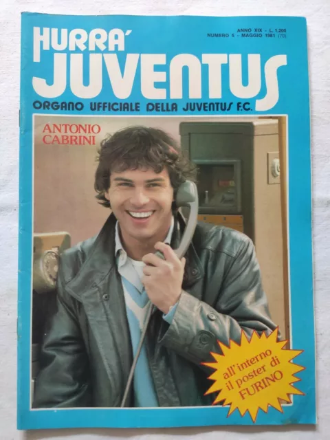 Hurra' Juventus N. 5 Maggio 1981 + Poster Furino Antonio Cabrini Sergio Brio