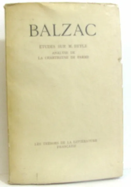 Etudes sur M.Beyle Analyse de la chartreuse de parme | Balzac | Bon état