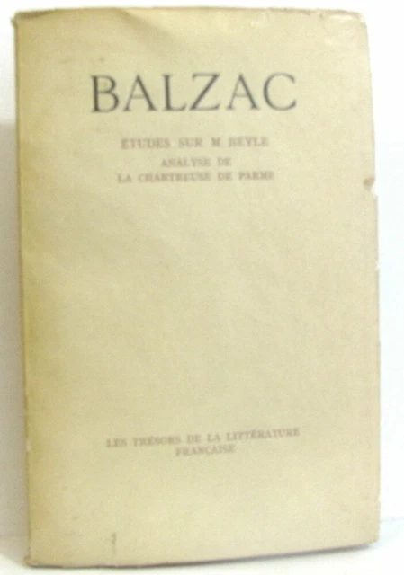 Etudes sur M.Beyle Analyse de la chartreuse de parme | Balzac | Bon état