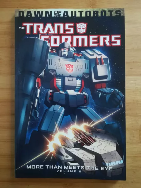 Transformers More Than Meets The Eye Volume 6 Trade Paperback TPB Vol 6 IDW 2019