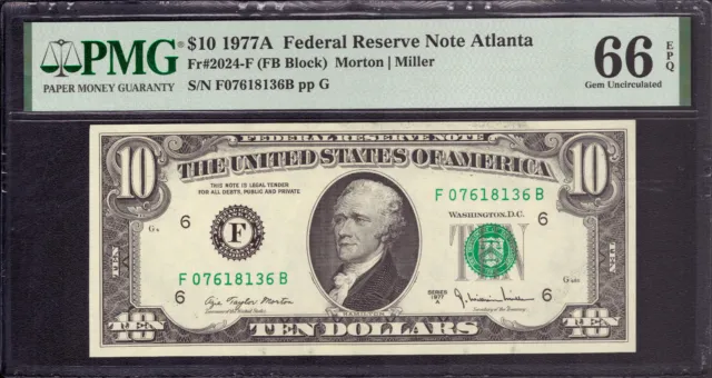 1977 A $10 Federal Reserve Note Atlanta Fr.2024-F Fb Block Pmg Gem Unc 66 Epq