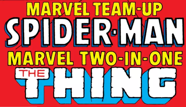 Marvel Team-Up/Two-In-One / Spider-Man, Thing U PICK w/ UNLIMITED FLAT SHIP RATE