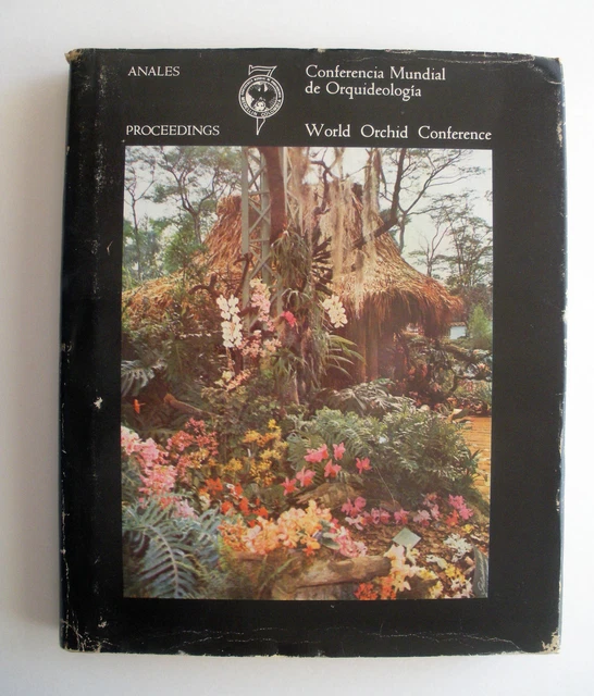 Proceedings of the 7th World Orchid Conference/Anales de la Conferencia Mundial
