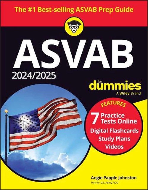 2025/2025 ASVAB FOR Dummies Book + 7 Practice Tests + Flashcards