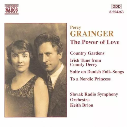 Grainger, Percy [CD] Power of love: Suite on Danish love songs/Colonial song....