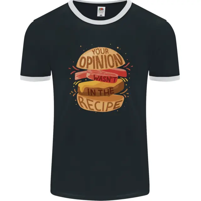 Food Your Opinion Funny Chef BBQ Cook Mens Ringer T-Shirt FotL