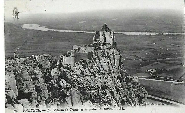 CPA cartes postales anciennes Valence vallée du Rhöne Château de Crussol