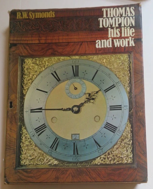 Book on Thomas Tompion: his life and work, many clock photos,designs,works,dials