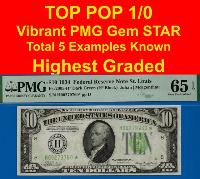 1934 $10 Federal Reserve Note PMG 65EPQ TOP POP 1/0 highst graded St. Louis star