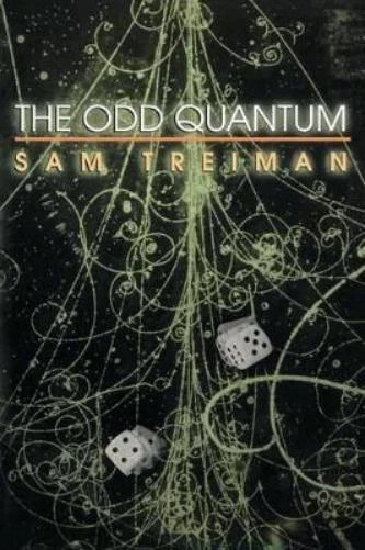 Sam Treiman SAM TREIMAN THE Odd Quantum (Poche) EUR 47,17 - PicClick FR