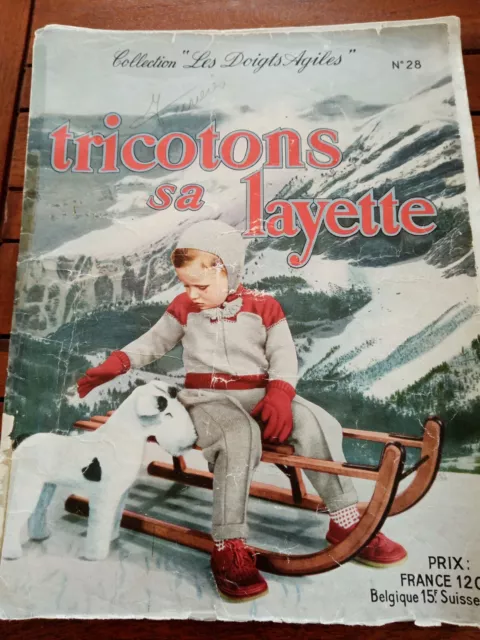 Rare TRICOTONS SA LAYETTE N°28 revue ancienne-1954-collection les doigts agiles!