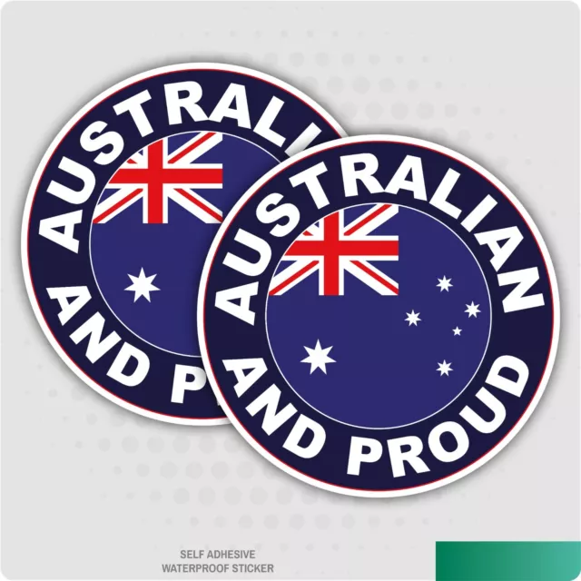 2 x Australian and Proud Stickers - Flag Car Van Lorry Vinyl Self Adhesive Decal