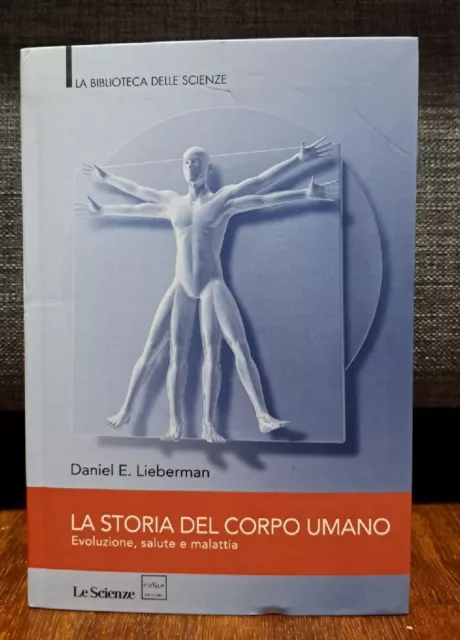 Lieberman LA STORIA DEL CORPO UMANO Le Scienze