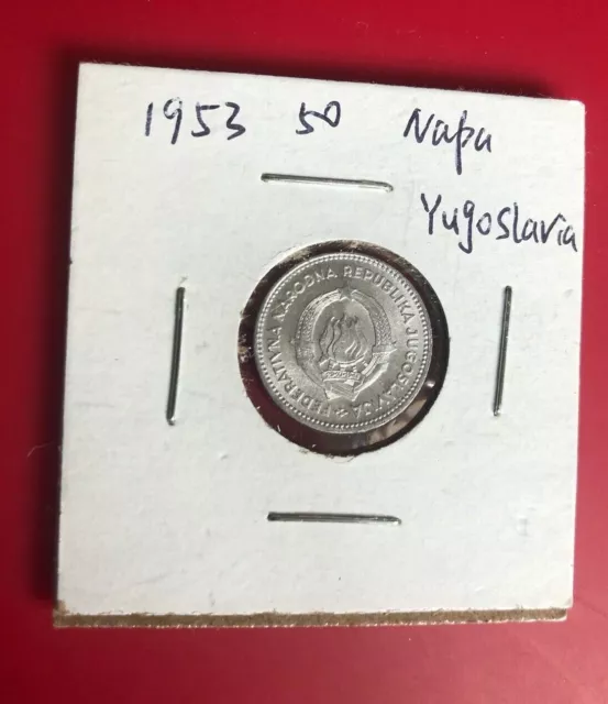 1953 Yugoslavia  50 Napa Coin - Nice World Coin !!!
