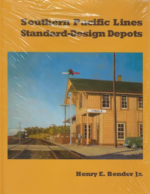 Southern Pacific Lines Standard-Design DEPOTS -- (BRAND NEW BOOK)