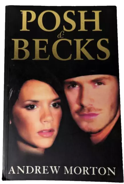 Posh & Becks by Andrew Morton Paperback 2000 | Biography