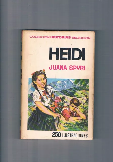 Heidi Juana Spyri Editorial Bruguera 1969