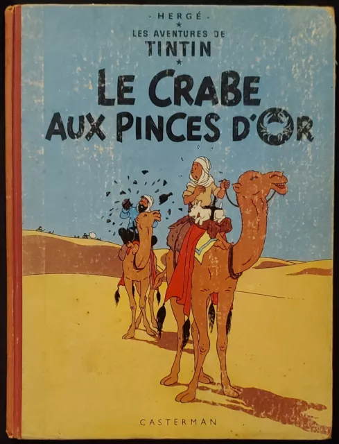 Tintin et Le Crabe aux Pinces d'Or 1962 Hergé Dos rond rouge Gdes images B31 TBE