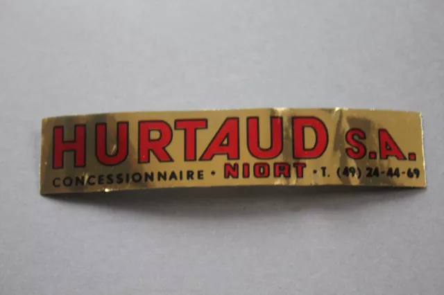LM Ancien autocollant HURTAUD SA Concessionnaire Niort