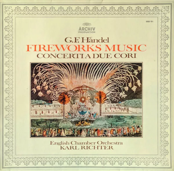 LP - Georg Friedrich Händel - Fireworksmusic - Concerti A Due Cori - FOC