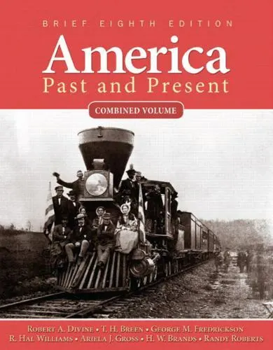 America Past and Present: Brief, Combined Volume