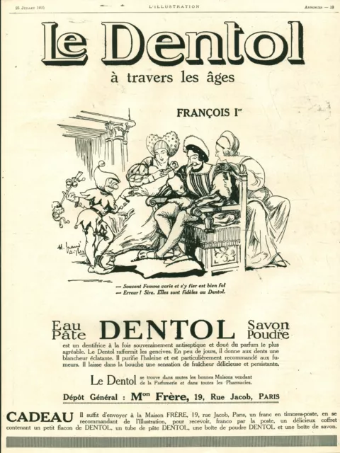 Publicité ancienne le Dentol à travers les âges François 1er 1925 issue magazine