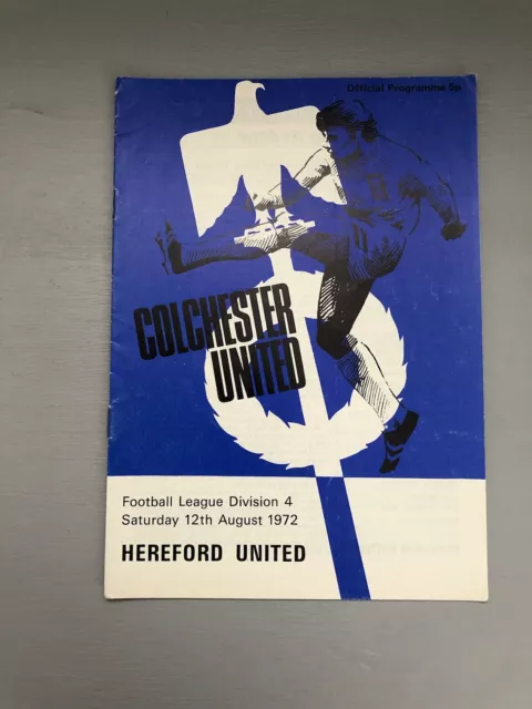 12/08/1972 Colchester United v Hereford United - Fourth Division - 1972/73